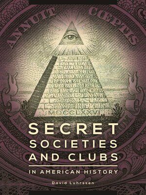 cover image of Secret Societies and Clubs in American History